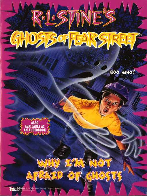 Title details for Why I'm Not Afraid of Ghosts by R.L. Stine - Wait list